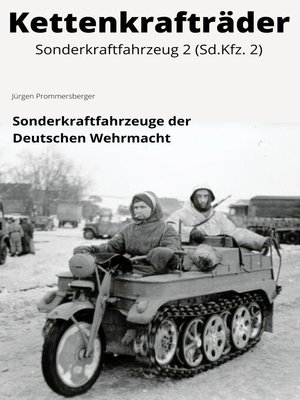 cover image of Kettenkrafträder--Sonderkraftfahrzeug 2 (Sd.Kfz. 2)